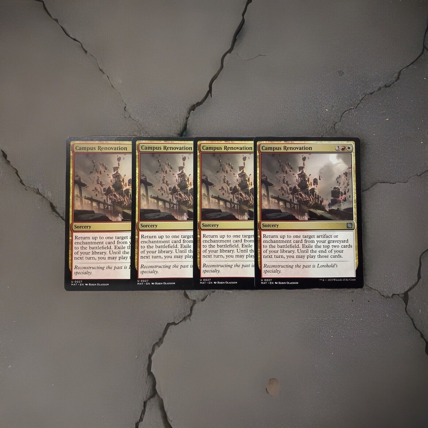 Four Magic: The Gathering cards Campus Renovation (MAT 0027), sorcery, regular finish.