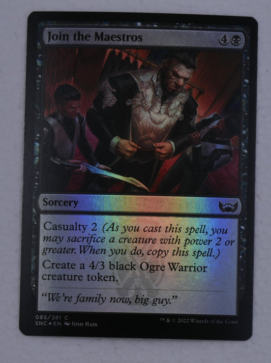 Join the Maestros foil MTG Streets of New Capenna