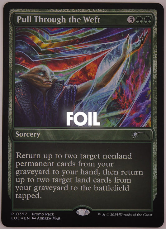 Pull Through the Weft Foil Promo EOE 0397 MTG sorcery card from Edge of Eternities