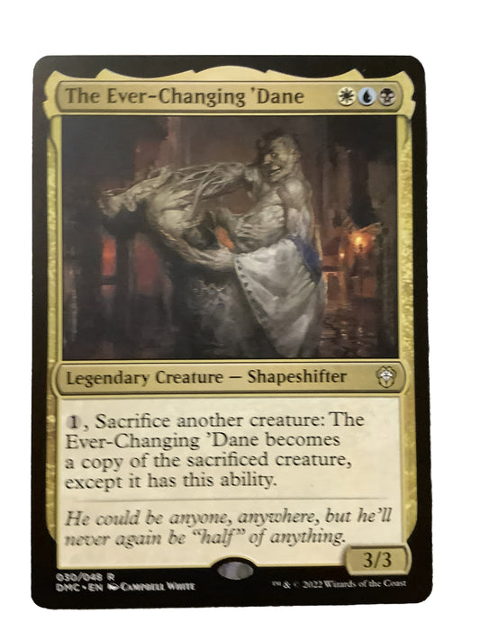 The Ever-Changing Dane legendary MTG card from Commander Masters
