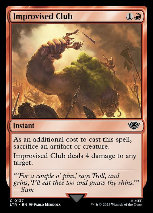 Improvised Club LTR 137 Regular from The Lord of the Rings: Tales of Middle-earth.