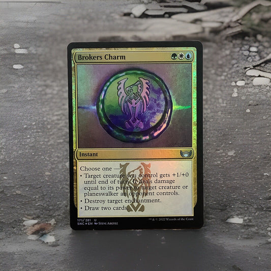 Brokers Charm foil instant card Streets of New Capenna 171/281