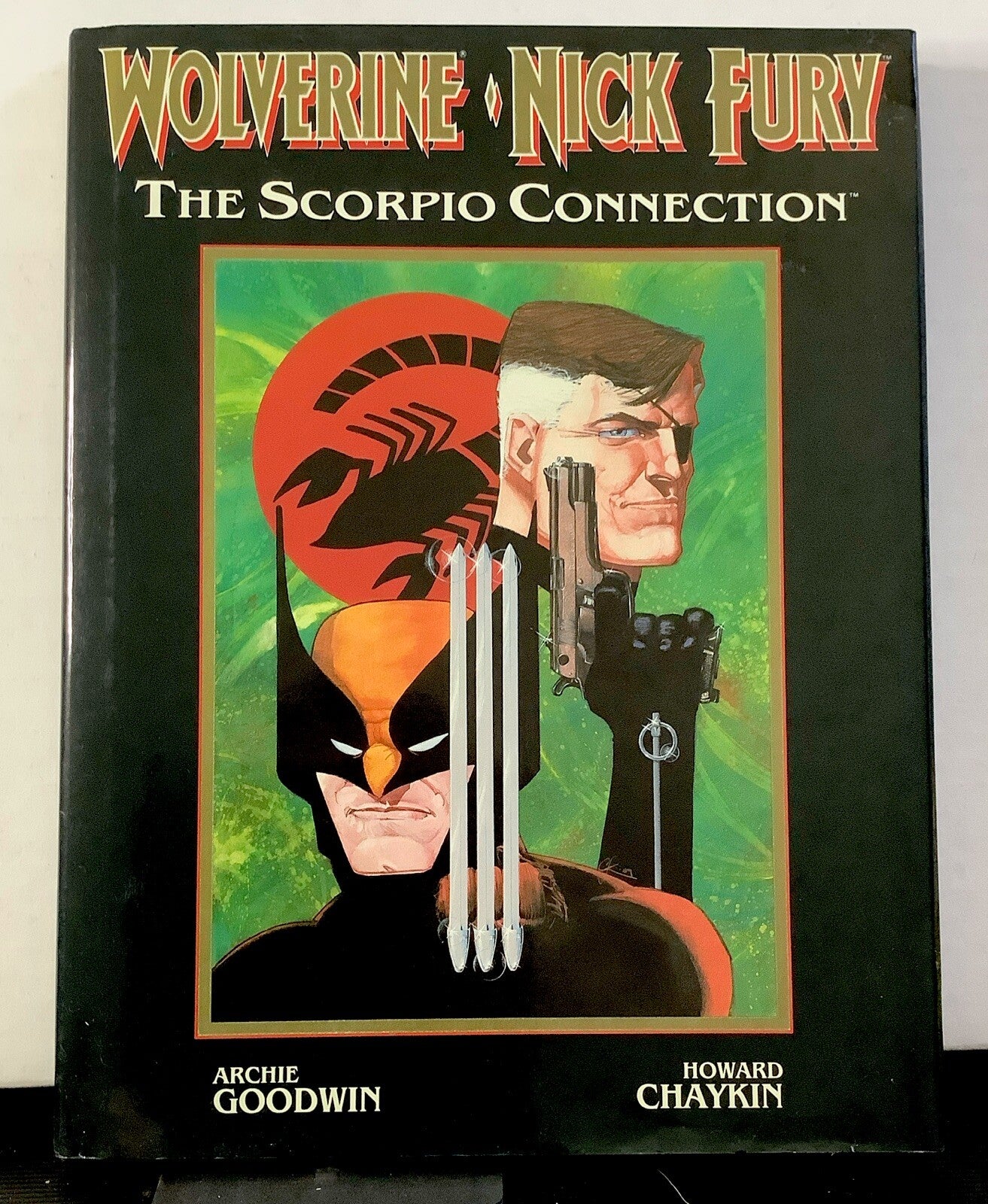 Wolverine, Nick Fury: The Scorpio Connection (Marvel Comics 1989) Hardcover