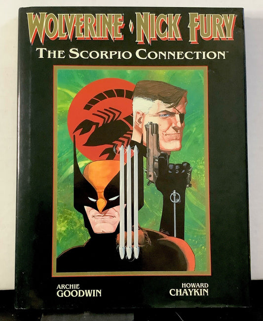 Wolverine, Nick Fury: The Scorpio Connection (Marvel Comics 1989) Hardcover