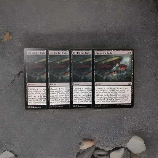 MTG SNC: X4 Dig Up the Body Streets of New Capenna 076/281 Regular Common