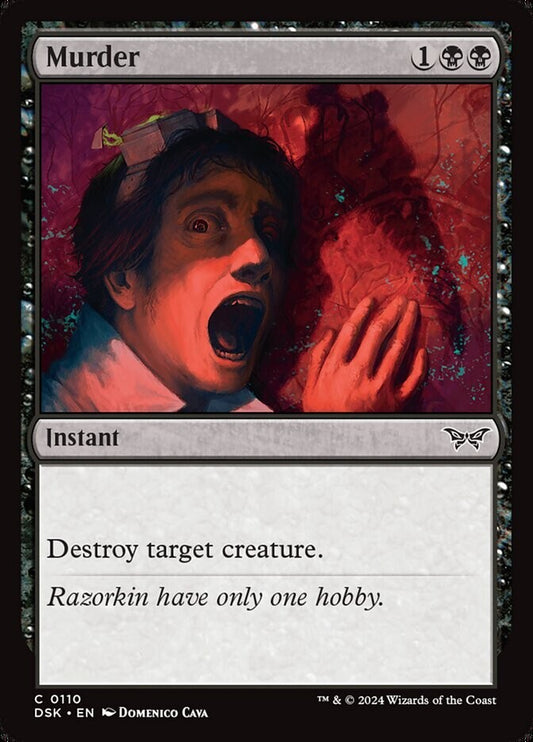 MTG DSK: Murder (Instant) Regular Common 0110 Duskmourn: House of Horror