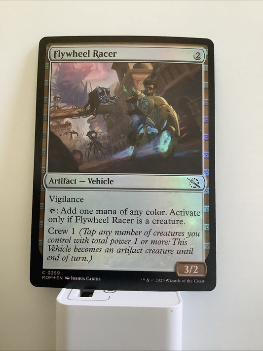 March of the Machine Flywheel Racer #259 in foil finish.