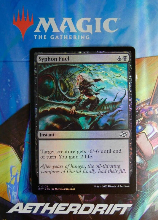 Syphon Fuel Aetherdrift MTG foil instant card