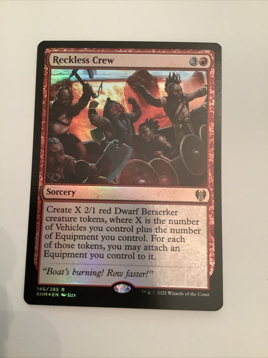 Reckless Crew Magic the Gathering Kaldheim foil rare sorcery 146/285