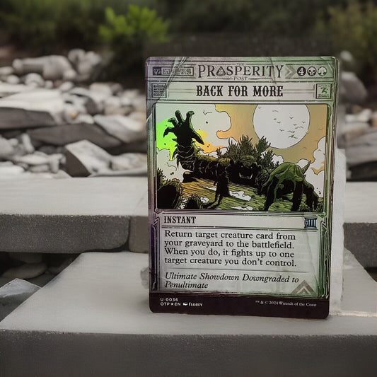 Back for More foil showcase OTP 036 MTG instant reanimate fight spell card