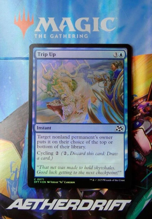 Trip Up #71 foil finish from Aetherdrift.