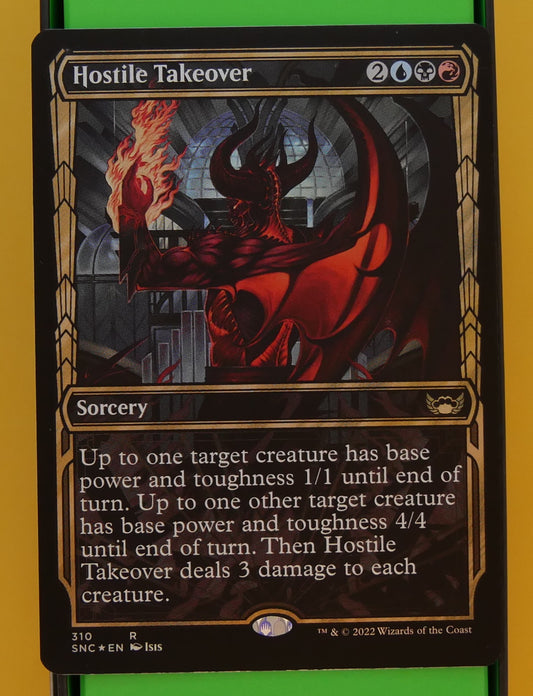 MTG SNC: Hostile Takeover (Sorcery) Showcase Rare Foil 310